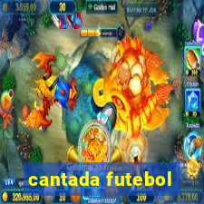 cantada futebol